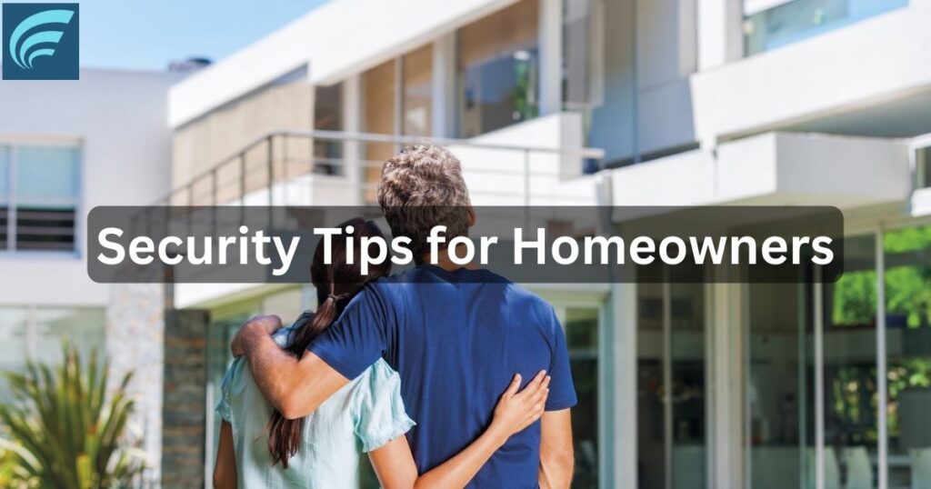 Security Tips for Homeowners